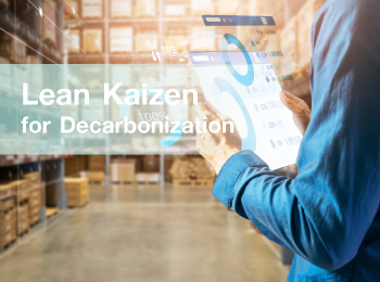 หลักสูตร Lean Kaizen for Decarbonization ลดคาร์บอนและสร้างความยั่งยืน